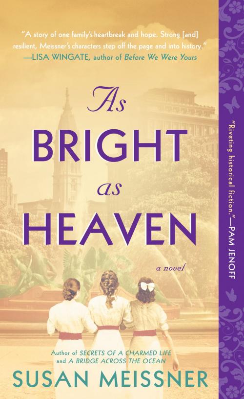Cover of the book As Bright as Heaven by Susan Meissner, Penguin Publishing Group