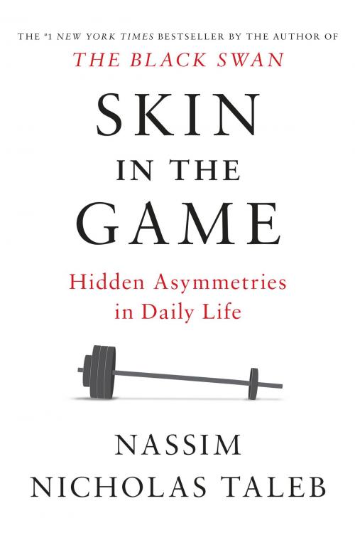 Cover of the book Skin in the Game by Nassim Nicholas Taleb, Random House Publishing Group