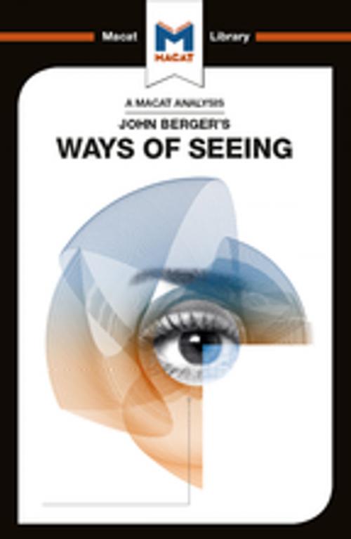 Cover of the book John Berger's Ways of Seeing by Emmanouil Kalkanis, Taylor and Francis