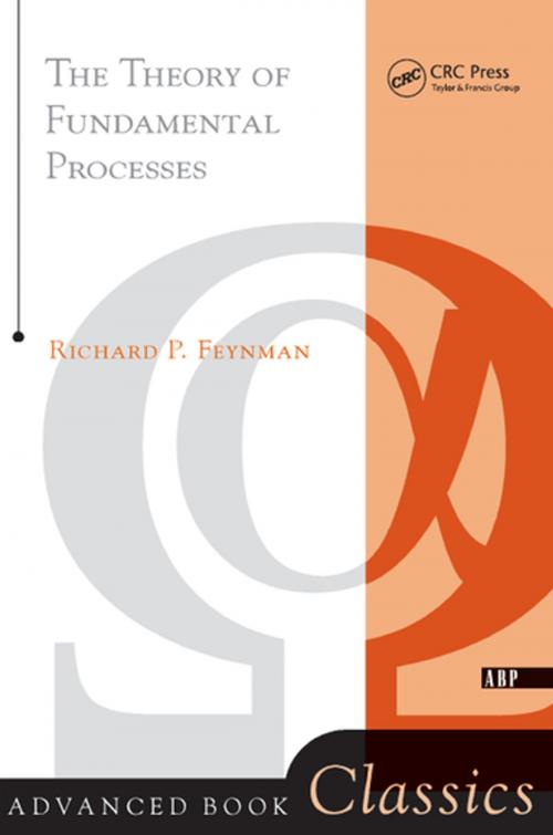 Cover of the book Theory of Fundamental Processes by Richard Feynman, CRC Press
