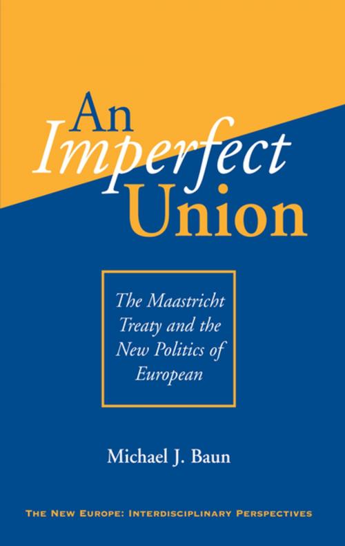 Cover of the book An Imperfect Union by Michael J Baun, Taylor and Francis