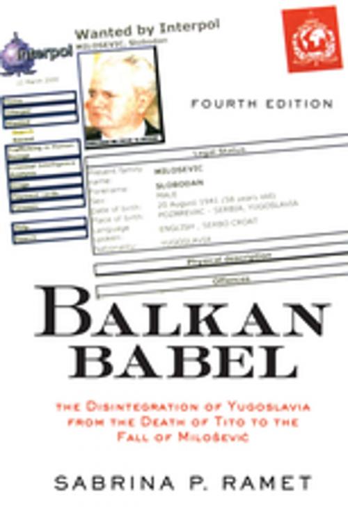 Cover of the book Balkan Babel by Sabrina Petra Ramet, Taylor and Francis