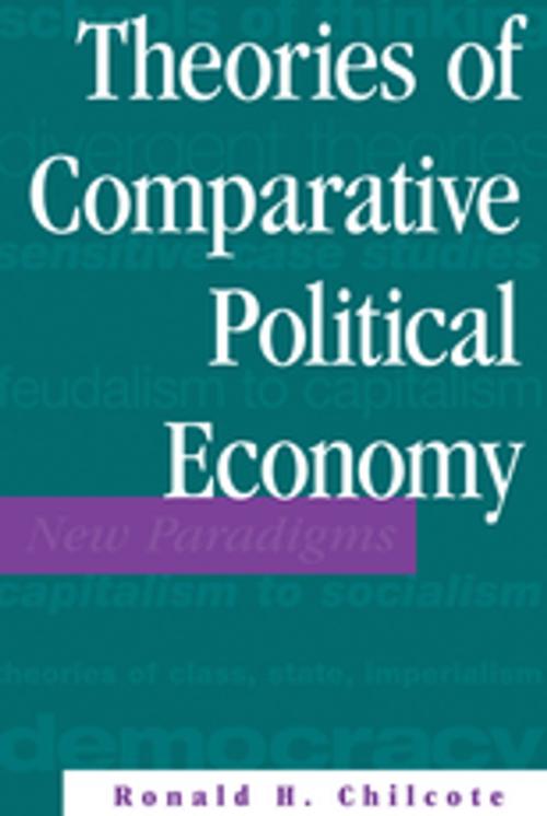 Cover of the book Theories Of Comparative Political Economy by Ronald H Chilcote, Taylor and Francis