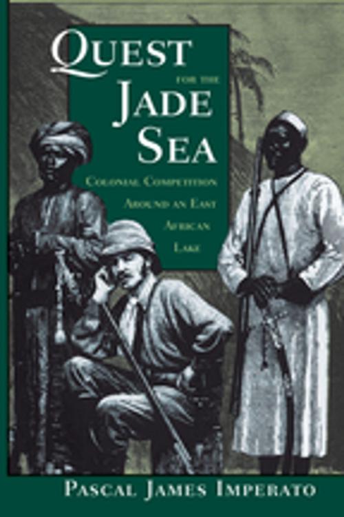 Cover of the book Quest For The Jade Sea by Pascal James Imperato, Taylor and Francis