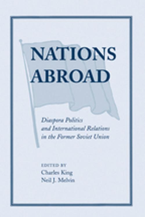 Cover of the book Nations Abroad by Charles King, Taylor and Francis