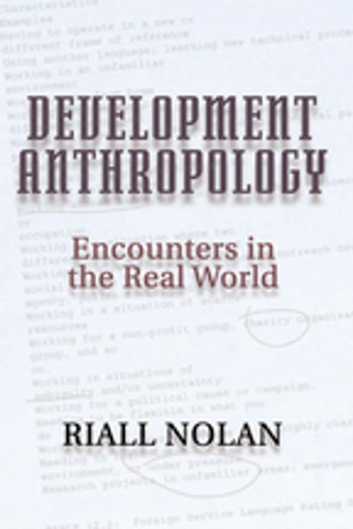 Cover of the book Development Anthropology by Riall W Nolan, Taylor and Francis