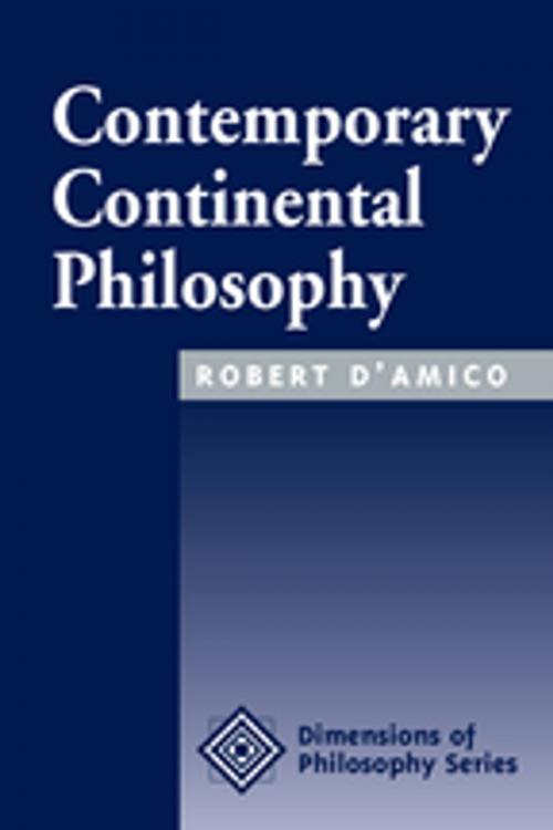 Cover of the book Contemporary Continental Philosophy by Robert D'amico, Taylor and Francis