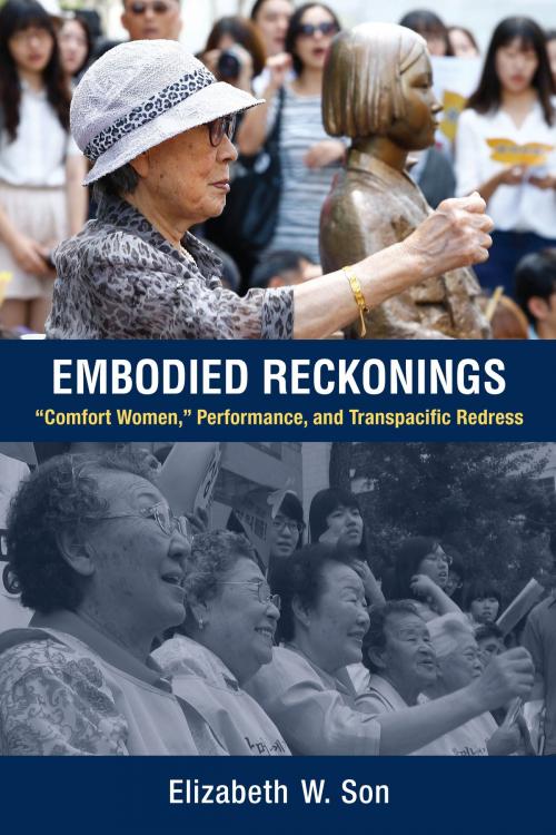 Cover of the book Embodied Reckonings by Elizabeth Son, University of Michigan Press