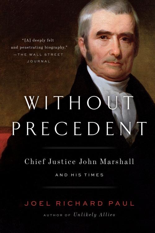 Cover of the book Without Precedent by Joel Richard Paul, Penguin Publishing Group