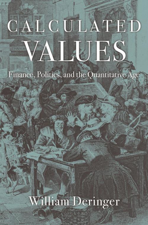 Cover of the book Calculated Values by William Deringer, Harvard University Press