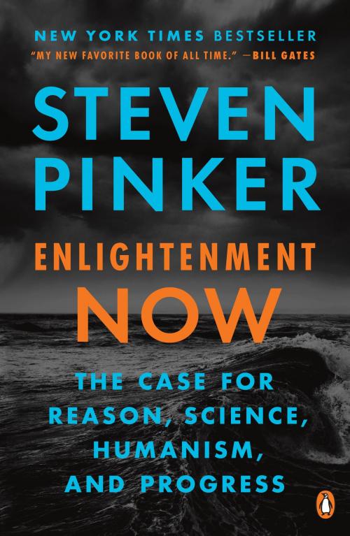 Cover of the book Enlightenment Now by Steven Pinker, Penguin Publishing Group