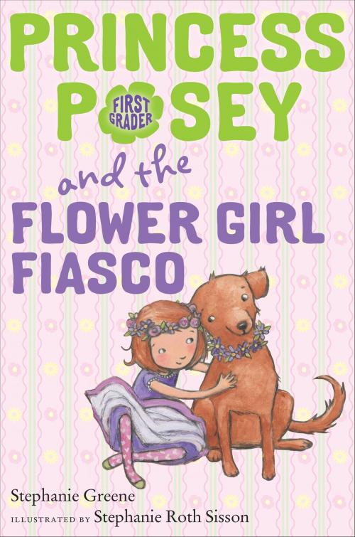 Cover of the book Princess Posey and the Flower Girl Fiasco by Stephanie Greene, Penguin Young Readers Group