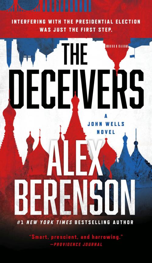 Cover of the book The Deceivers by Alex Berenson, Penguin Publishing Group