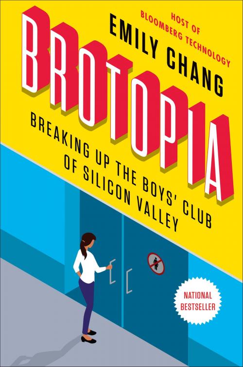 Cover of the book Brotopia by Emily Chang, Penguin Publishing Group