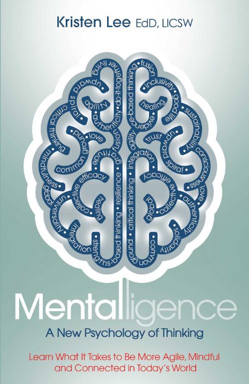 Cover of the book Mentalligence by Dr. Kristen Lee, PhD, Health Communications Inc