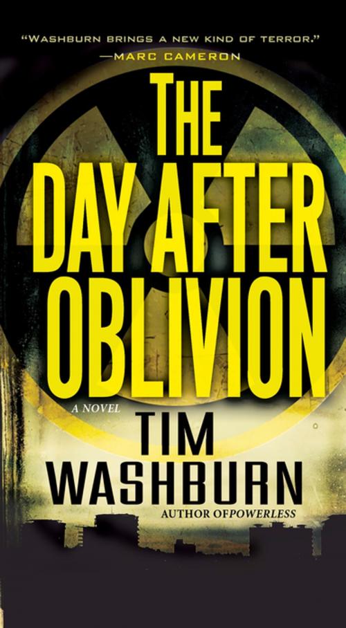 Cover of the book The Day after Oblivion by Tim Washburn, Pinnacle Books