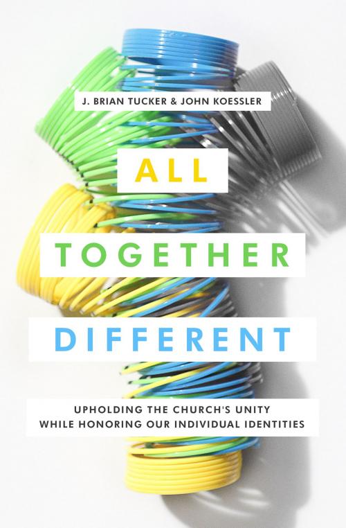 Cover of the book All Together Different by J. Brian Tucker, John Koessler, Moody Publishers