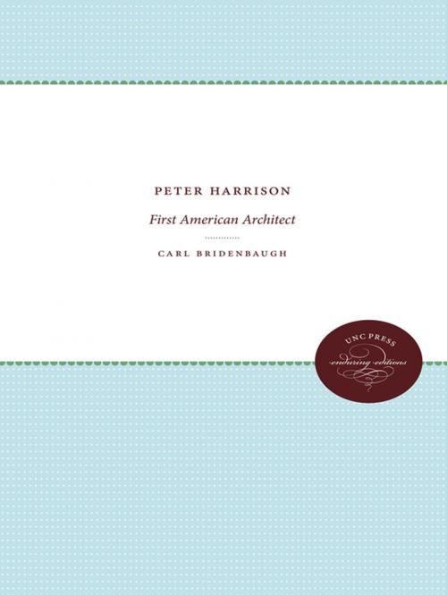 Cover of the book Peter Harrison by Carl Bridenbaugh, Omohundro Institute and University of North Carolina Press
