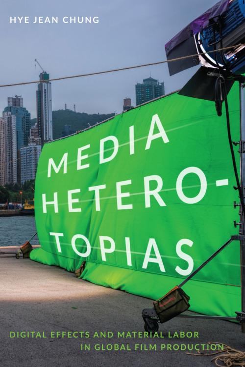 Cover of the book Media Heterotopias by Hye Jean Chung, Duke University Press