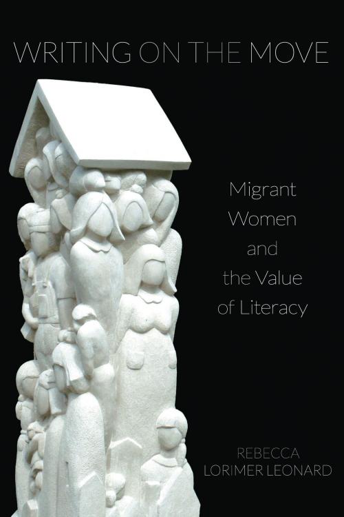 Cover of the book Writing on the Move by Rebecca Lorimer Leonard, University of Pittsburgh Press