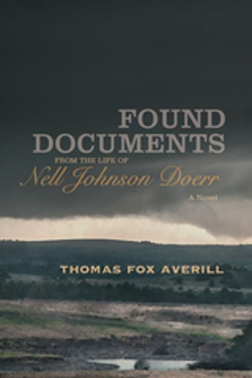 Cover of the book Found Documents from the Life of Nell Johnson Doerr by Thomas Fox Averill, University of New Mexico Press