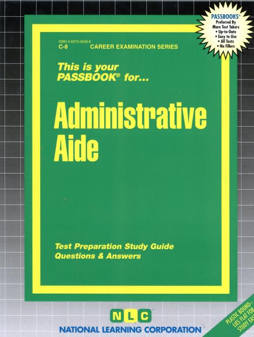 Cover of the book Administrative Aide by National Learning Corporation, National Learning Corporation