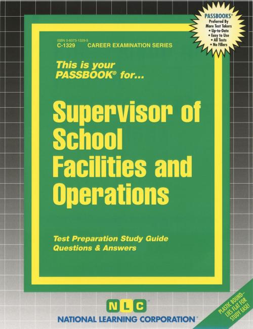 Cover of the book Supervisor of School Facilities and Operations by National Learning Corporation, National Learning Corporation