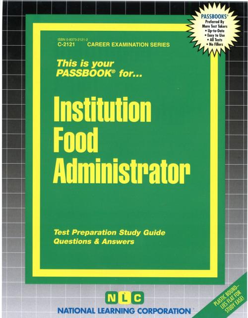 Cover of the book Institution Food Administrator by National Learning Corporation, National Learning Corporation