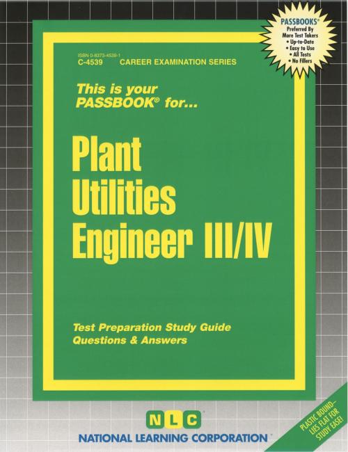 Cover of the book Plant Utilities Engineer III/IV by National Learning Corporation, National Learning Corporation