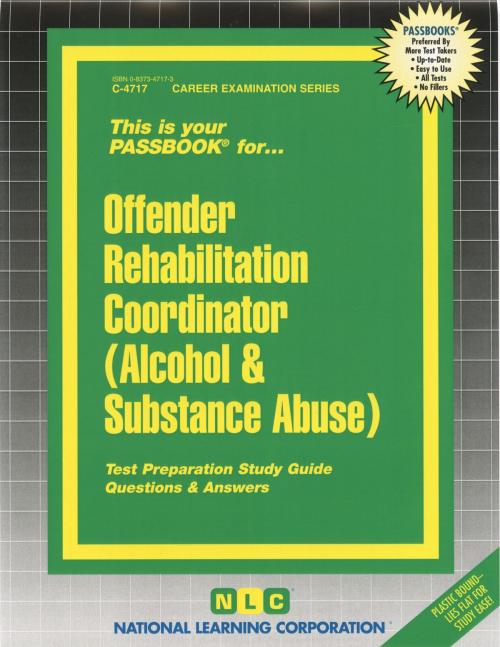 Cover of the book Offender Rehabilitation Coordinator (Alcohol & Substance Abuse) by National Learning Corporation, National Learning Corporation