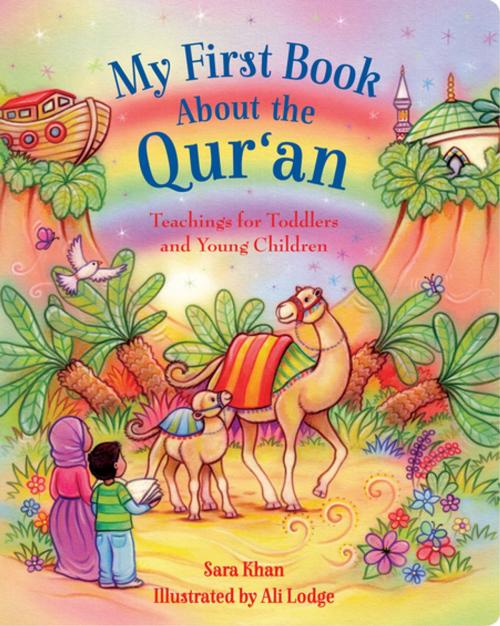 Cover of the book My First Book about the Qur'an by Sara Khan, Kube Publishing Ltd