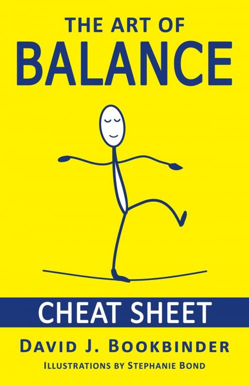 Cover of the book The Art of Balance Cheat Sheet by David J. Bookbinder, Transformations Press