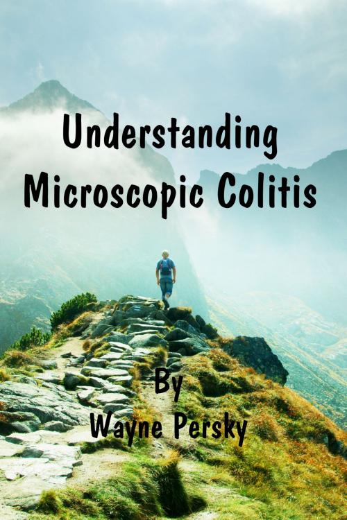 Cover of the book Understanding Microscopic Colitis by Wayne Persky, Wayne Persky