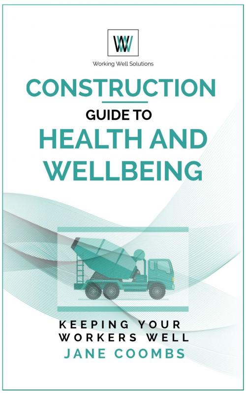 Cover of the book Construction Guide to Health and Wellbeing by Jane Coombs, Jane Coombs
