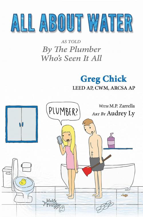 Cover of the book All About Water by Greg Chick, Zarrella Marta, M.P. Zarrella Books, Inc
