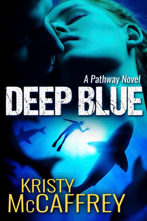 Cover of the book Deep Blue by Kristy McCaffrey, K. McCaffrey LLC