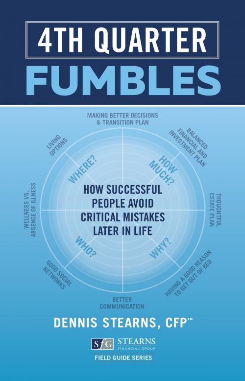 Cover of the book Fourth Quarter Fumbles by Dennis Stearns, BookBaby