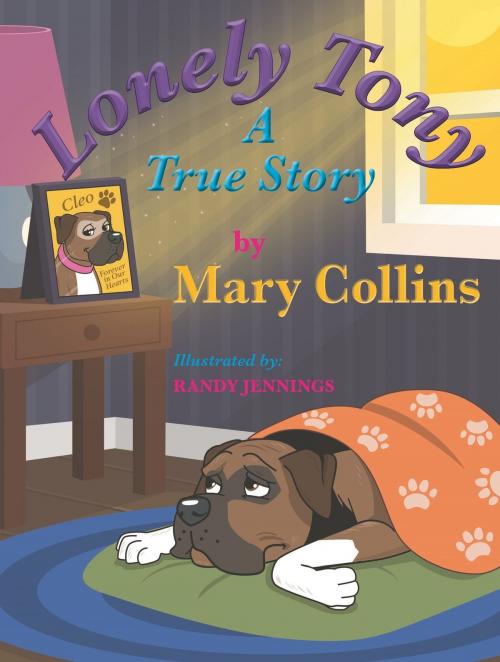 Cover of the book Lonely Tony: A True Story by Mary Collins, SDP Publishing