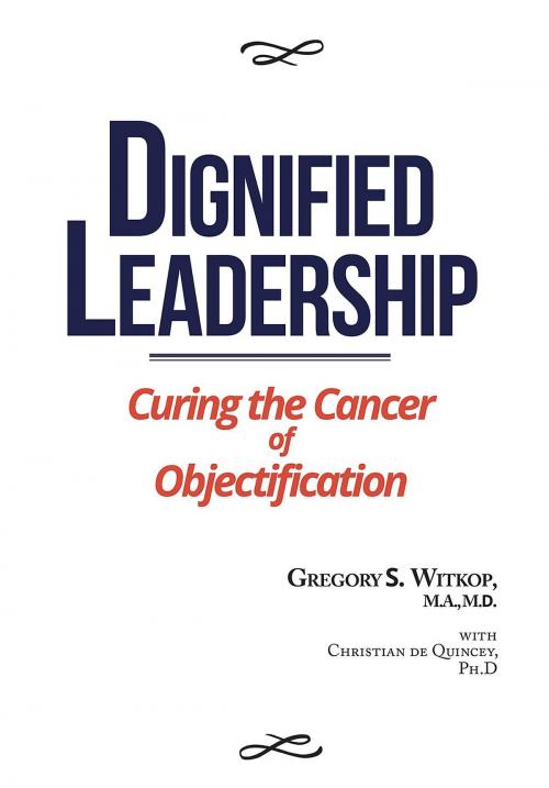 Cover of the book Dignified Leadership by Gregory S. Witkop, Gregory Scott Witkop