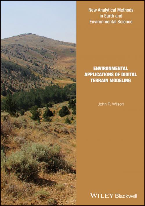Cover of the book Environmental Applications of Digital Terrain Modeling by John P. Wilson, Wiley