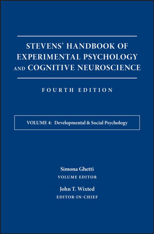 Cover of the book Stevens' Handbook of Experimental Psychology and Cognitive Neuroscience, Developmental and Social Psychology by John T. Wixted, Simona Ghetti, Wiley