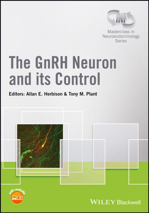 Cover of the book The GnRH Neuron and its Control by , Wiley