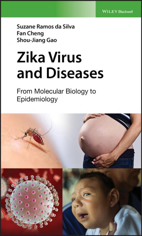 Cover of the book Zika Virus and Diseases by Suzane R. da Silva, Fan Cheng, Shou-Jiang Gao, Wiley