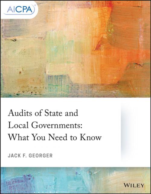 Cover of the book Audits of State and Local Governments by Jack F. Georger, Wiley