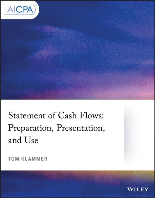 Cover of the book Statement of Cash Flows: Preparation, Presentation, and Use by Tom Klammer, Wiley
