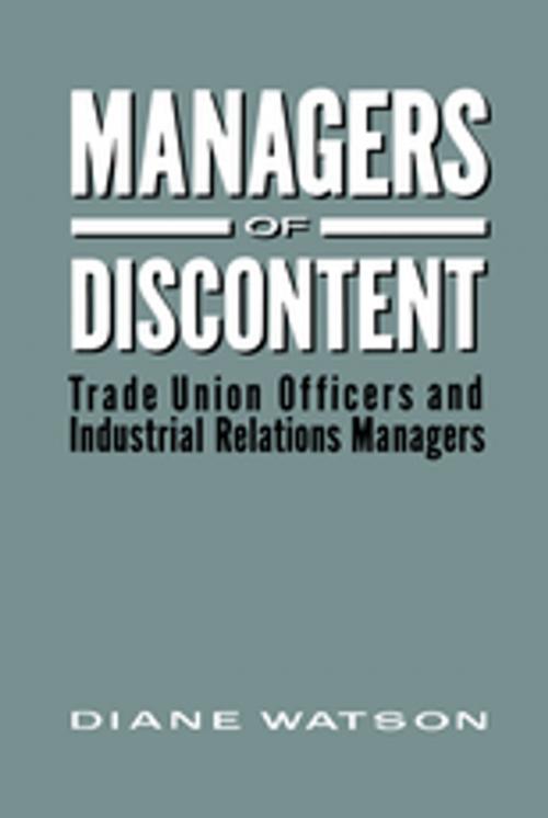 Cover of the book Managers of Discontent by Diane H. Watson, Taylor and Francis