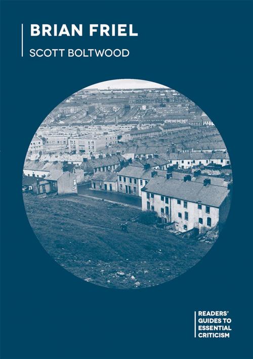 Cover of the book Brian Friel by Scott Boltwood, Macmillan Education UK