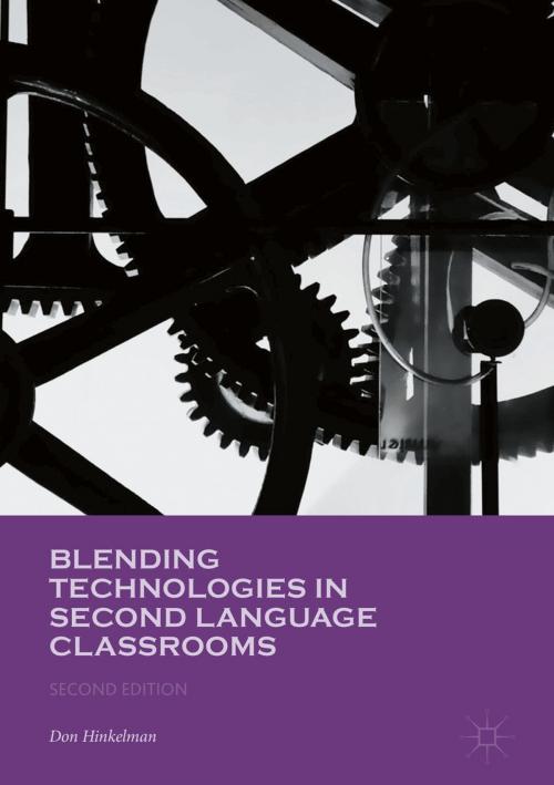 Cover of the book Blending Technologies in Second Language Classrooms by Don Hinkelman, Palgrave Macmillan UK
