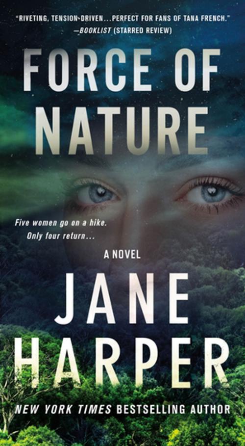 Cover of the book Force of Nature by Jane Harper, Flatiron Books