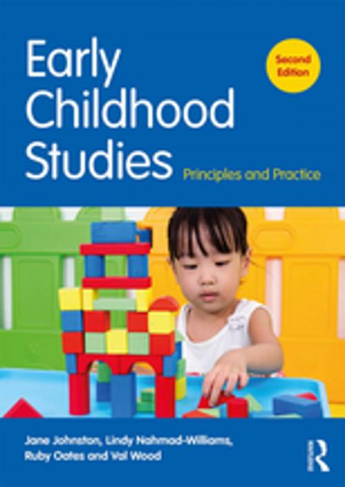 Cover of the book Early Childhood Studies by Jane Johnston, Lindy Nahmad-Williams, Ruby Oates, Val Wood, Taylor and Francis